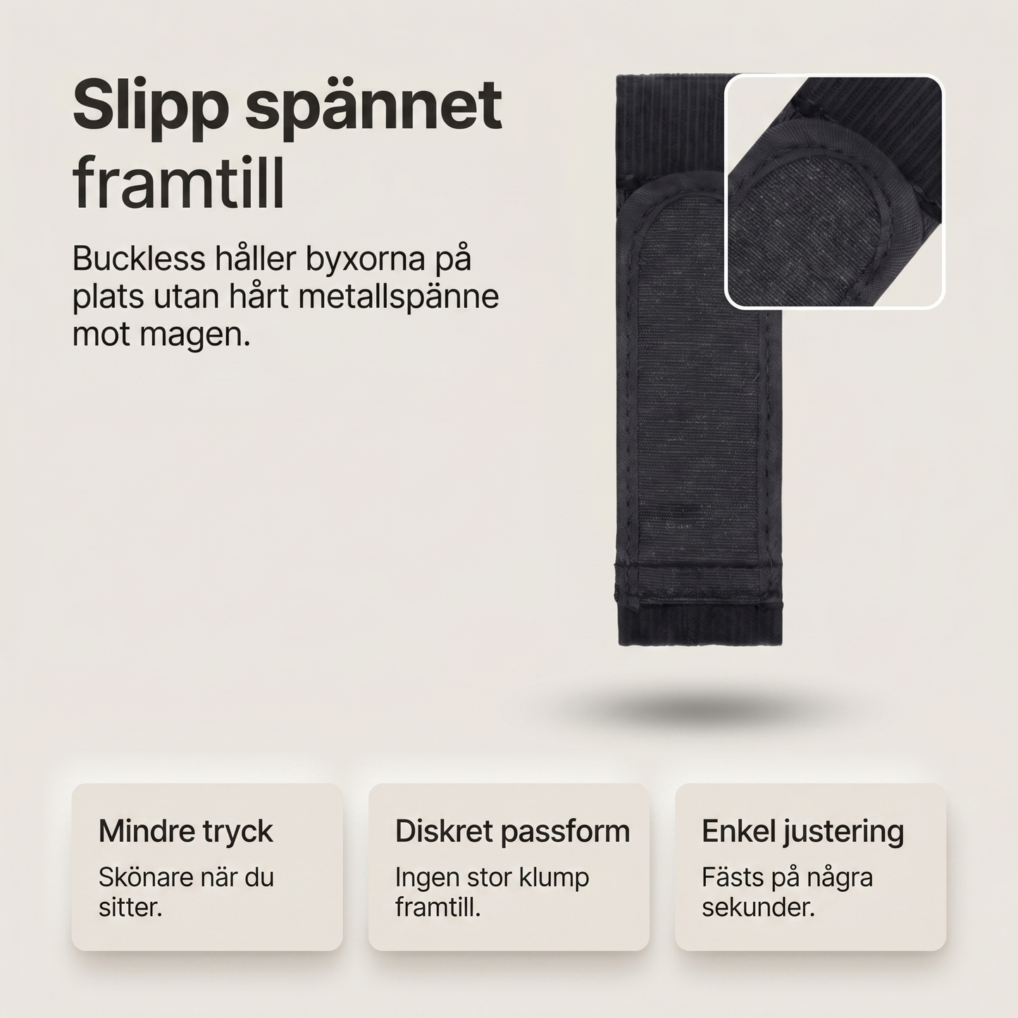 Buckless™ Komfortbälte för hela dagen